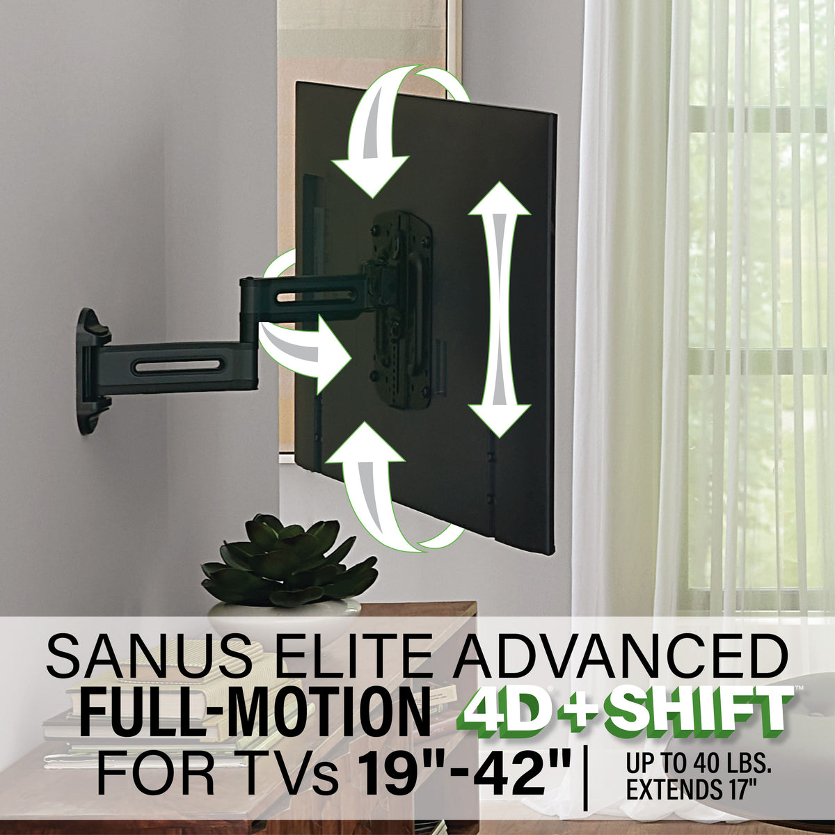 SANUS Elite - Advanced Full-Motion 4D + Shift TV Wall Mount for TVs 19"-43" up to 40 lbs - Shifts up to 4" for Perfect Placement - Black