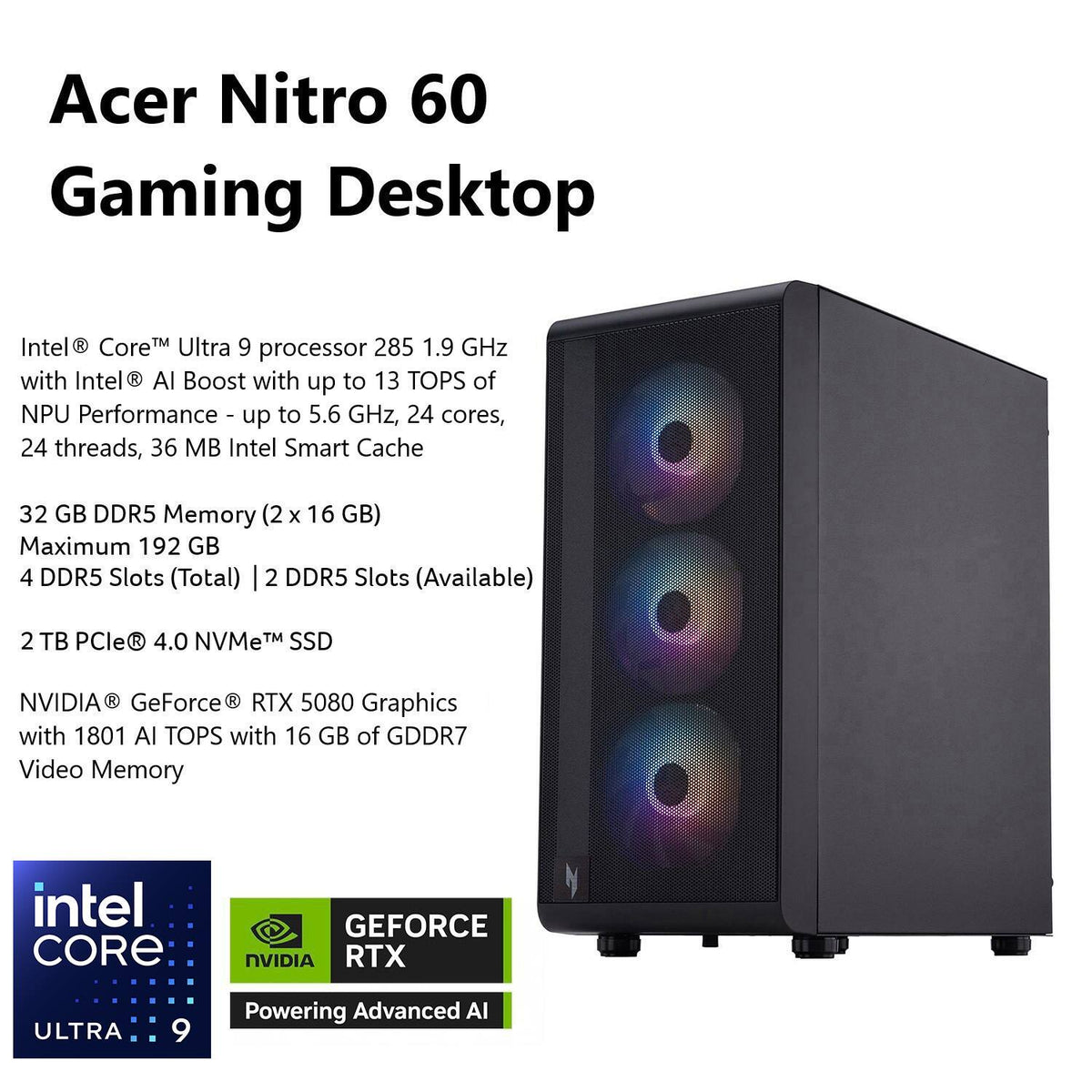 Acer - Nitro 60 N60-651-UB24 Gaming Desktop - Intel Core Ultra 9 285 - 32GB DDR5 Memory - NVIDIA GeForce RTX 5080 - 2TB SSD - Black
