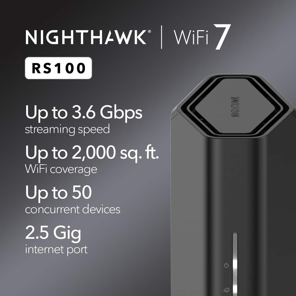 NETGEAR - Nighthawk WiFi 7 Router RS100, 3.6 Gbps, Up to 2,000 sq ft, 50 Devices - Black