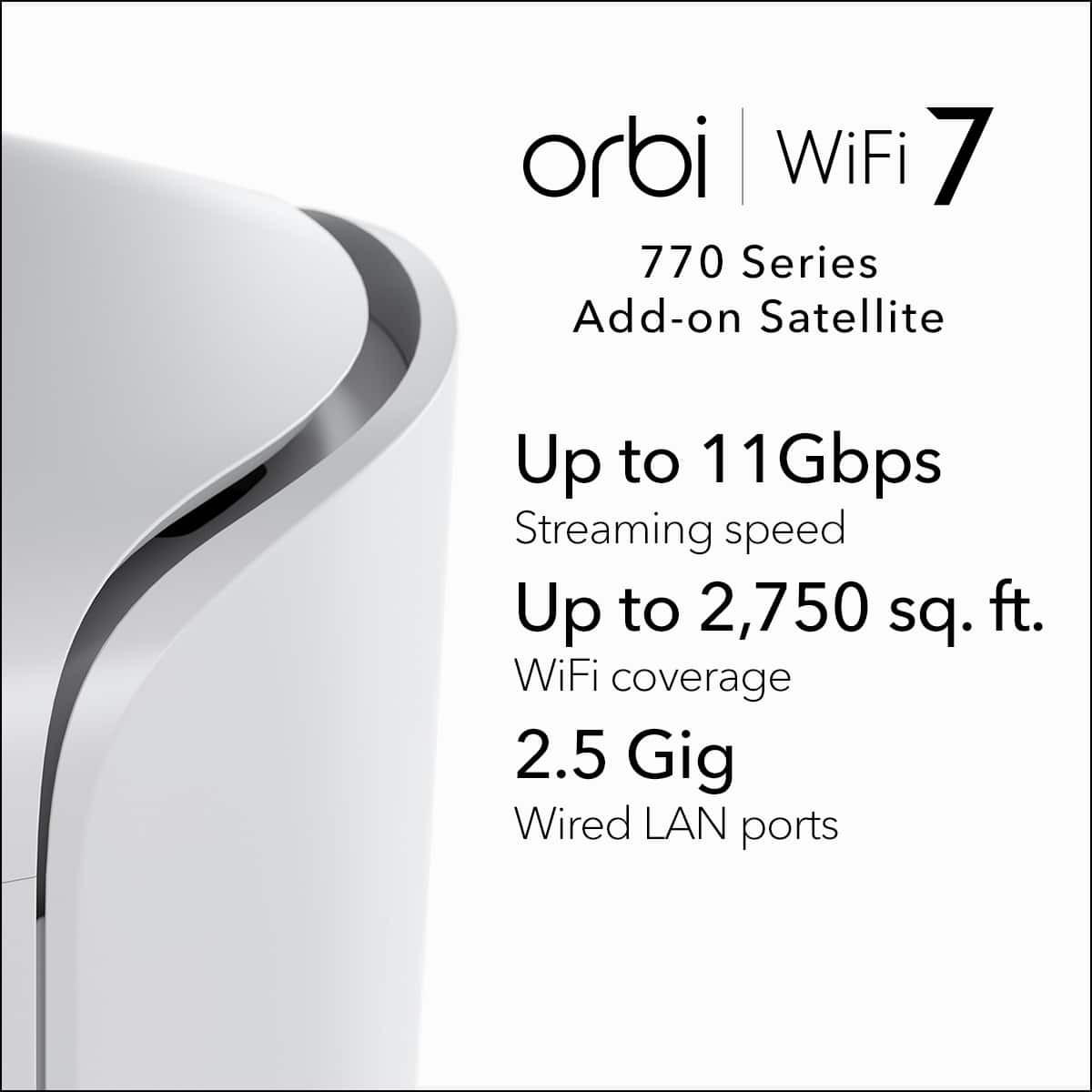 NETGEAR - Orbi 770 Series WiFi 7 Mesh System, 11 Gbps, Add-on Satellite - White